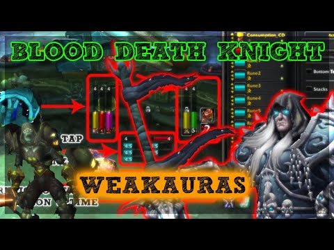 BLOOD DEATH KNIGHT - CUSTOM WEAKAURAS BREAKDOWN