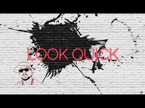 Video thumbnail for Look Quick