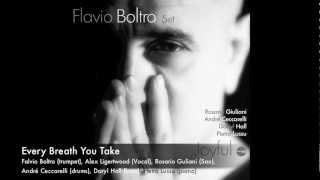 Flavio Boltro Quintet & Alex Ligertwood - Every Breath You Take