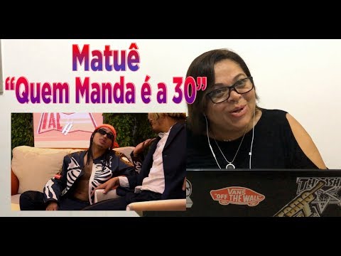 MINHA MÃE REAGINDO À "Matuê - Quem Manda é a 30 🔥"