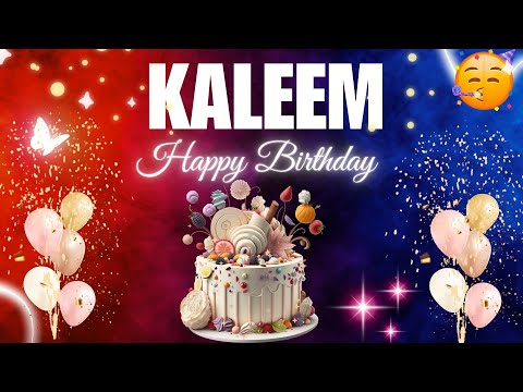 KALEEM Happy Birthday to you|| Happy Birthday Song KALEEM🎂🎈 #birthday #happybirthdaysong #kaleem