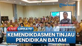 Menteri Abdul Mu'ti Kunker di Kota Batam, Gelontorkan Anggaran Rp 97 M Revitalisasi 107 Sekolah