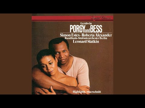 Gershwin: Porgy and Bess / Act 2: Oh, I Can't Sit Down
