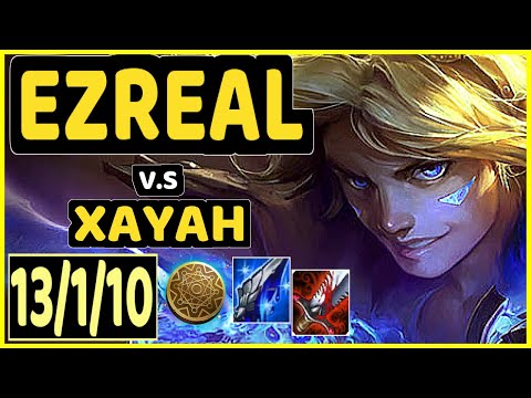 REKKLES (EZREAL) vs XAYAH - 13/1/10 KDA BOTTOM ADC CHALLENGER GAMEPLAY - EUW