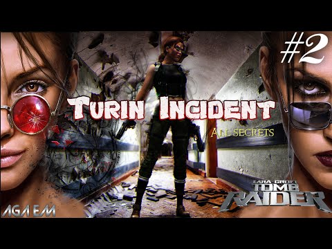 Turin Incident part 2 (all secrets) TRLE.NET