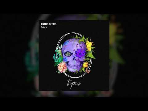 TPC049 - Antho Decks - Adora (Extended Mix)