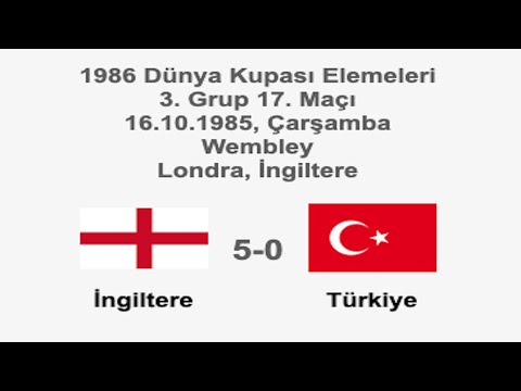 England 5-0 Turkey 16.10.1985 - FIFA World Cup 1986 Qualifying Round 3rd Group 17th Match