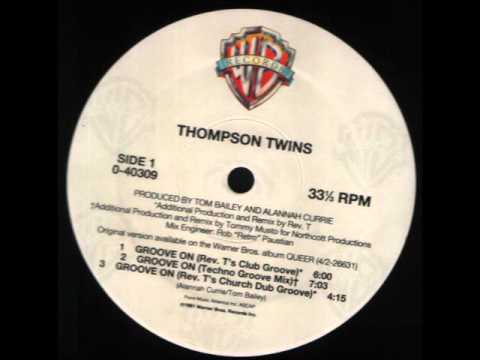 Thompson Twins - Groove On