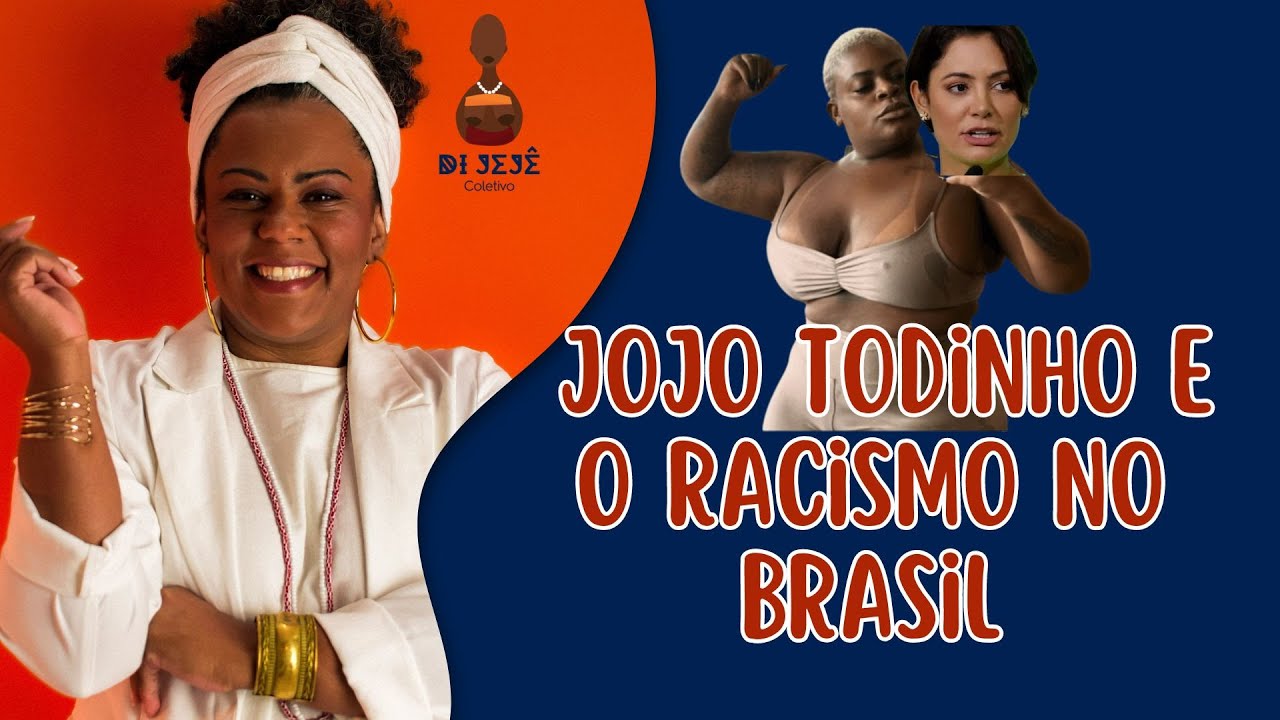 Jojo Todynho e o racismo no Brasil