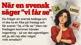 Varför säger svenskar inte bara nej? | Swedish Story | A2-B1 Lätt svenska