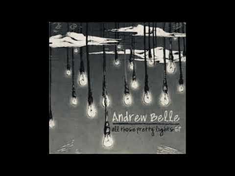 all those pretty lights - andrew belle (slowed & with rain)