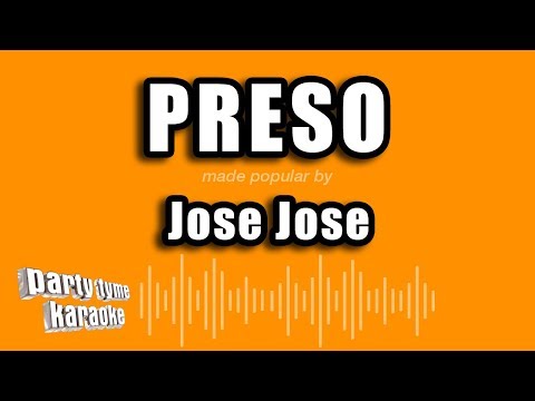 Preso - Pistas De Jose Jose
