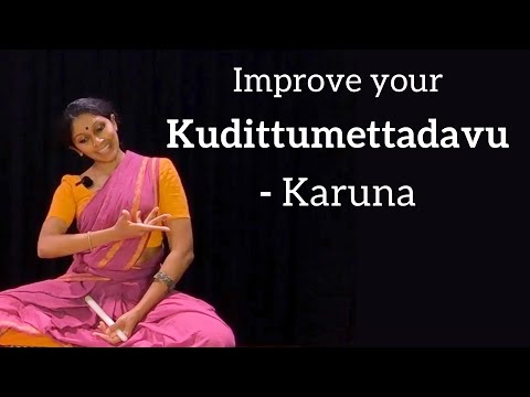 Improve your Kudittumettadavu 4