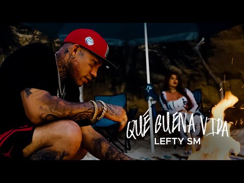 Lefty SM - Qué Buena Vida 🍀