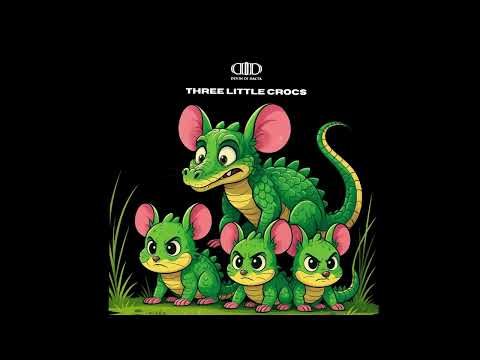 Devin Di Dakta - Three Little Crocs (Official Audio)