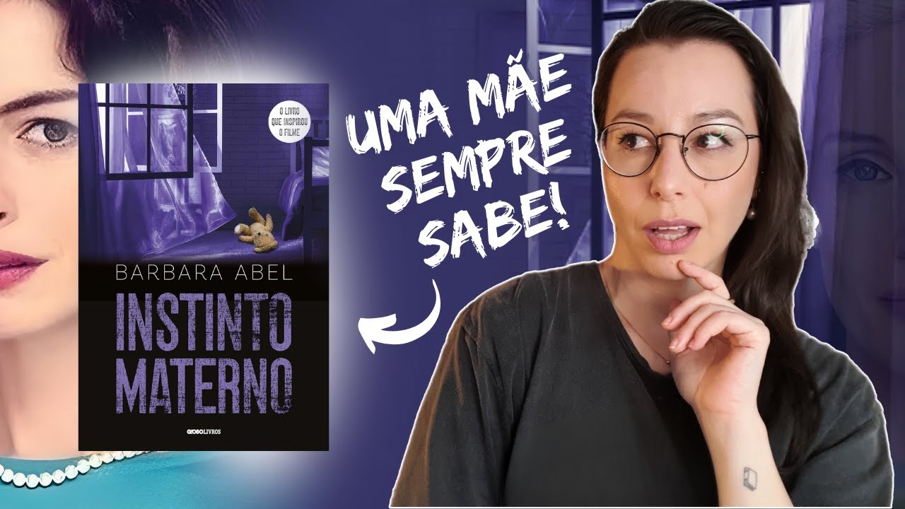 Instinto materno, Barbara Abel | RESENHA COM E SEM SPOILERS!