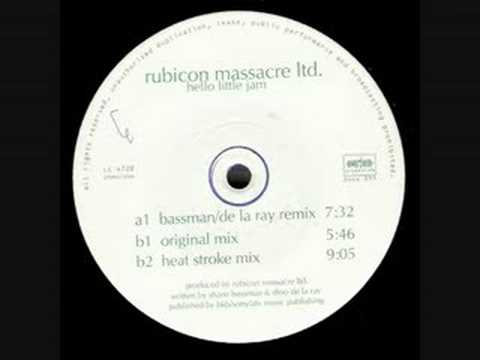 Rubicon Massacre Ltd. - Hello Little Jam (Bassman/De La Ray Remix)