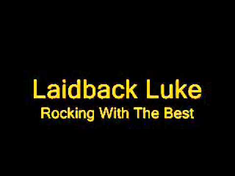 Laidback Luke feat Good Grip - Rocking with the Best
