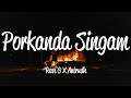 Porkanda Singam (Lyrics) - Ravi G & Anirudh