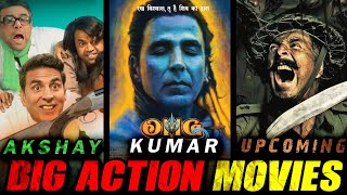Upcoming Big Actions Comedy Akshay Kumar Movies 2023-25 | Akshay Kumar Upcoming Movies List
