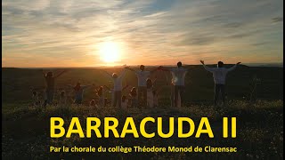 Barracuda II de Julien Doré, interprété par la Chorale du collège Théodore Monod de Clarensac