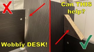 How To FIX a Wobbly DESK / STRONG - not beautiful!