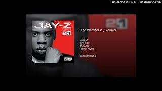 Jay-Z - The Watcher 2