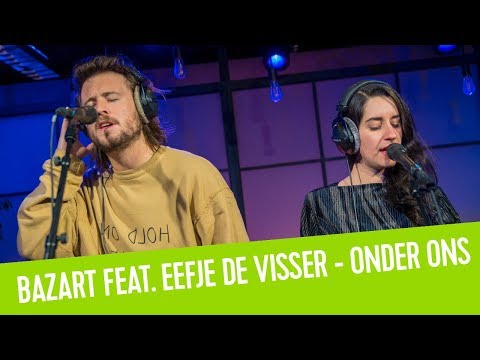 Bazart feat. Eefje De Visser - Onder Ons | Live bij Q