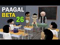 PAAGAL BETA 26 | Jokes | CS Bisht Vines | Desi Comedy Video | School Classroom Jokes