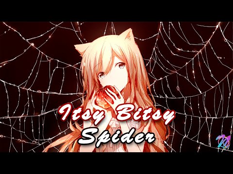 Nightcore  - Itsy Bitsy Spider [Minus Manus x B3nte x Mike Emilio x Oda Loves You]