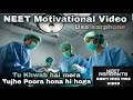 Best Most Powerful Motivational Video For NEET Aspirants NEET Motivation
