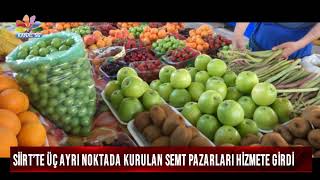 SİİRT’TE ÜÇ AYRI NOKTADA KURULAN SEMT PAZARLARI HİZMETE GİRDİ