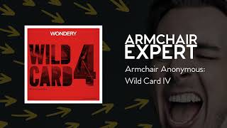 Armchair Anonymous: Wild Card IV | Armchair Expert with Dax Shepard