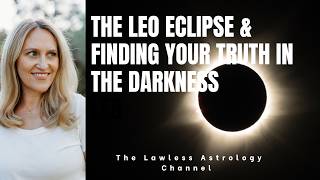 Finding your truth in the shadows: Leo Eclipse 2026
