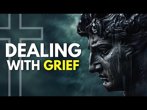 How To Handle The Death Of a Loved One | Stoicism