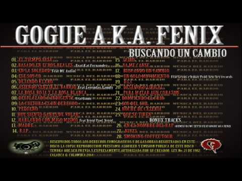 25- QUE SE TIREN BY GOGUE AKA FENIX PROD. HEAT SOLDIERS REKORDZ