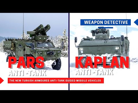 Pars anti-tank and Kaplan anti-tank | The new Turkish armoured anti-tank guided missile vehicles