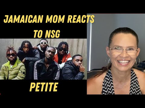 JAMAICAN MOM REACTS TO NSG - Petite [Official Video]