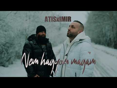 ATISxIMIR - NEM HAGYOM MAGAM (VISUAL VIDEO)