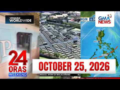 24 Oras Express Weekend: October 25, 2026 [HD]