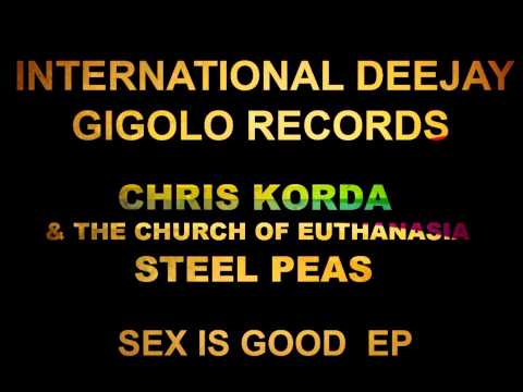 International Deejay Gigolo Records - Chris Korda & The Church of euthanasia - Steel Peas