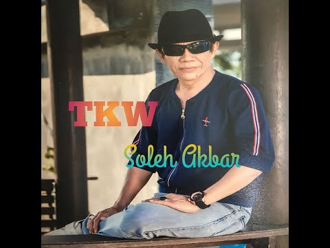 Tkw - Soleh Akbar