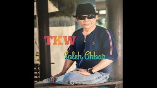 Download lagu Tkw Soleh Akbar... mp3