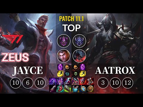 T1 Zeus Jayce vs Aatrox Top - KR Patch 11.1
