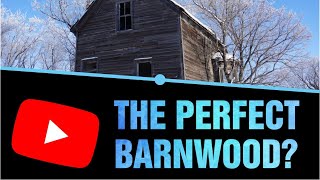 How To Source The Perfect Barnwood - Valuable Tips To Consider