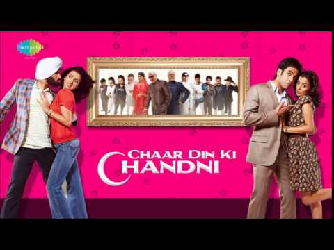 Kangna Tera Ni - Dr. Zeus - Chaar Din Ki Chandni [2012]