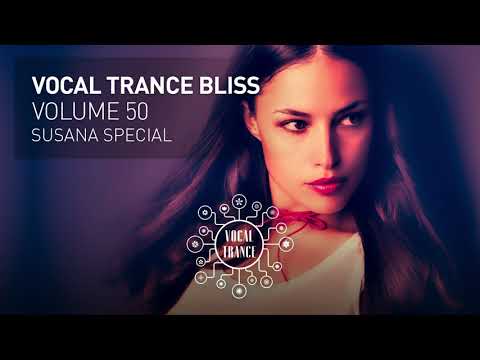 VOCAL TRANCE BLISS (VOL. 50) SUSANA SPECIAL - FULL SET