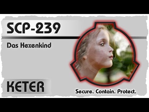 SCP-239 [Das Hexenkind] German Creepypasta