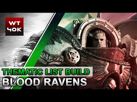 Thematic List Build: Blood Ravens