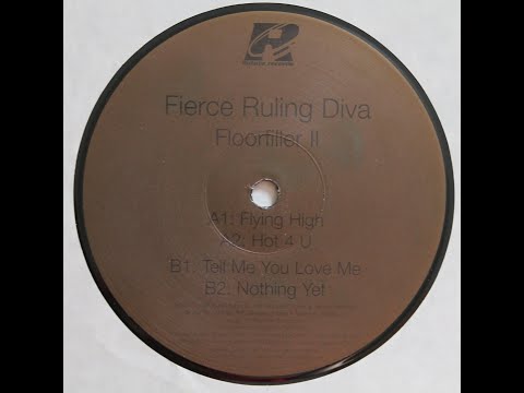 Fierce Ruling Diva – Floorfiller II - Nothing Yet